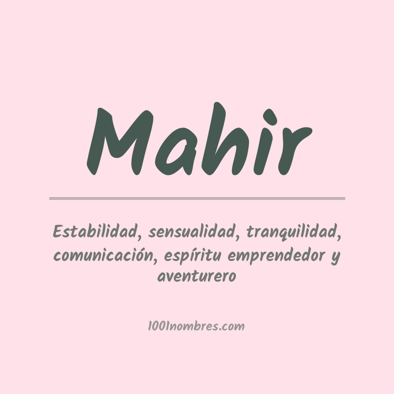 Significado del nombre Mahir