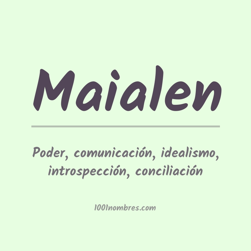 Significado del nombre Maialen Significado del nombre Maialen