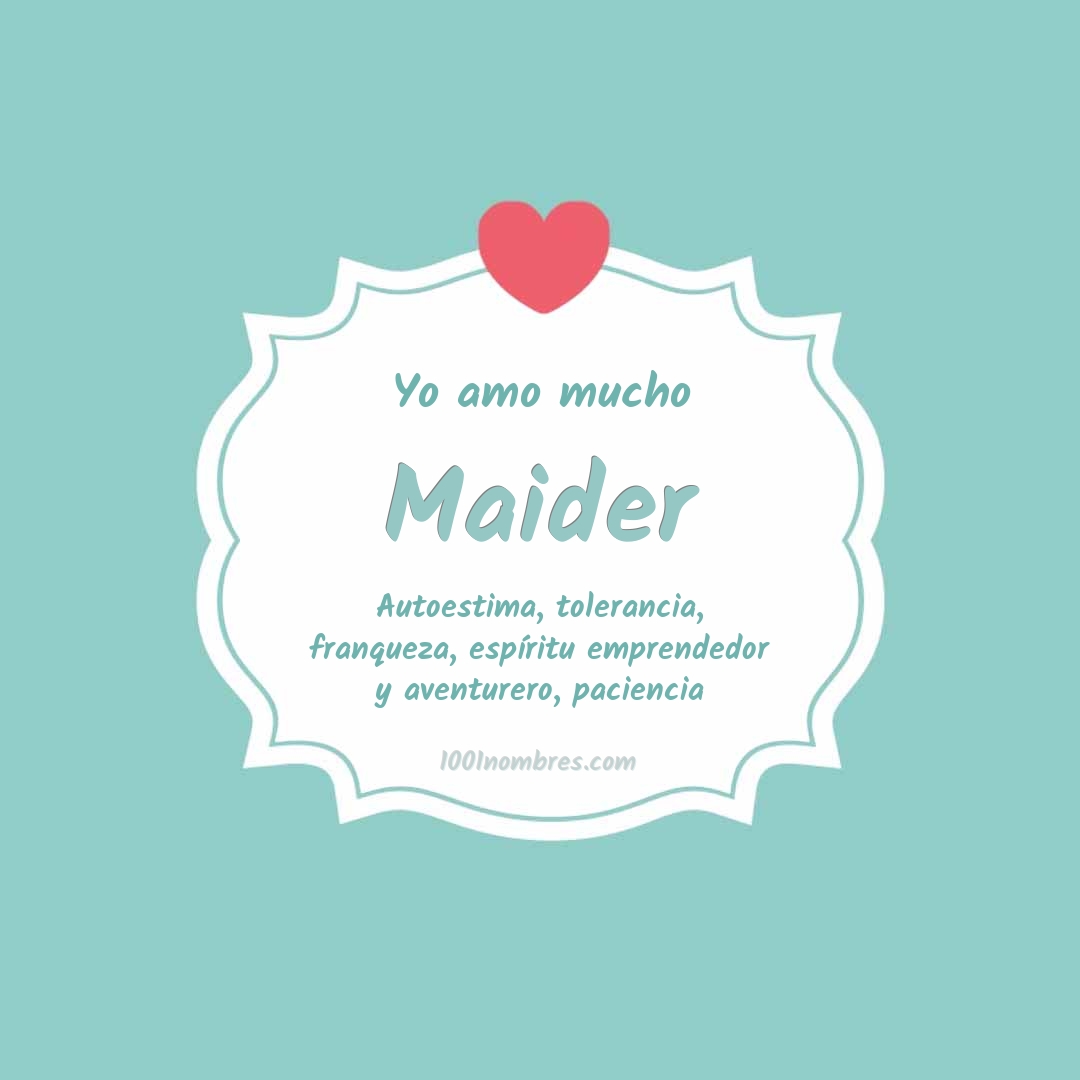 Yo amo mucho Maider