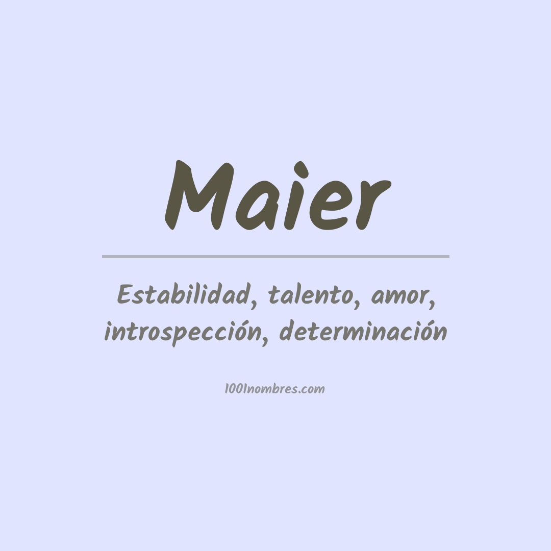 Significado del nombre Maier