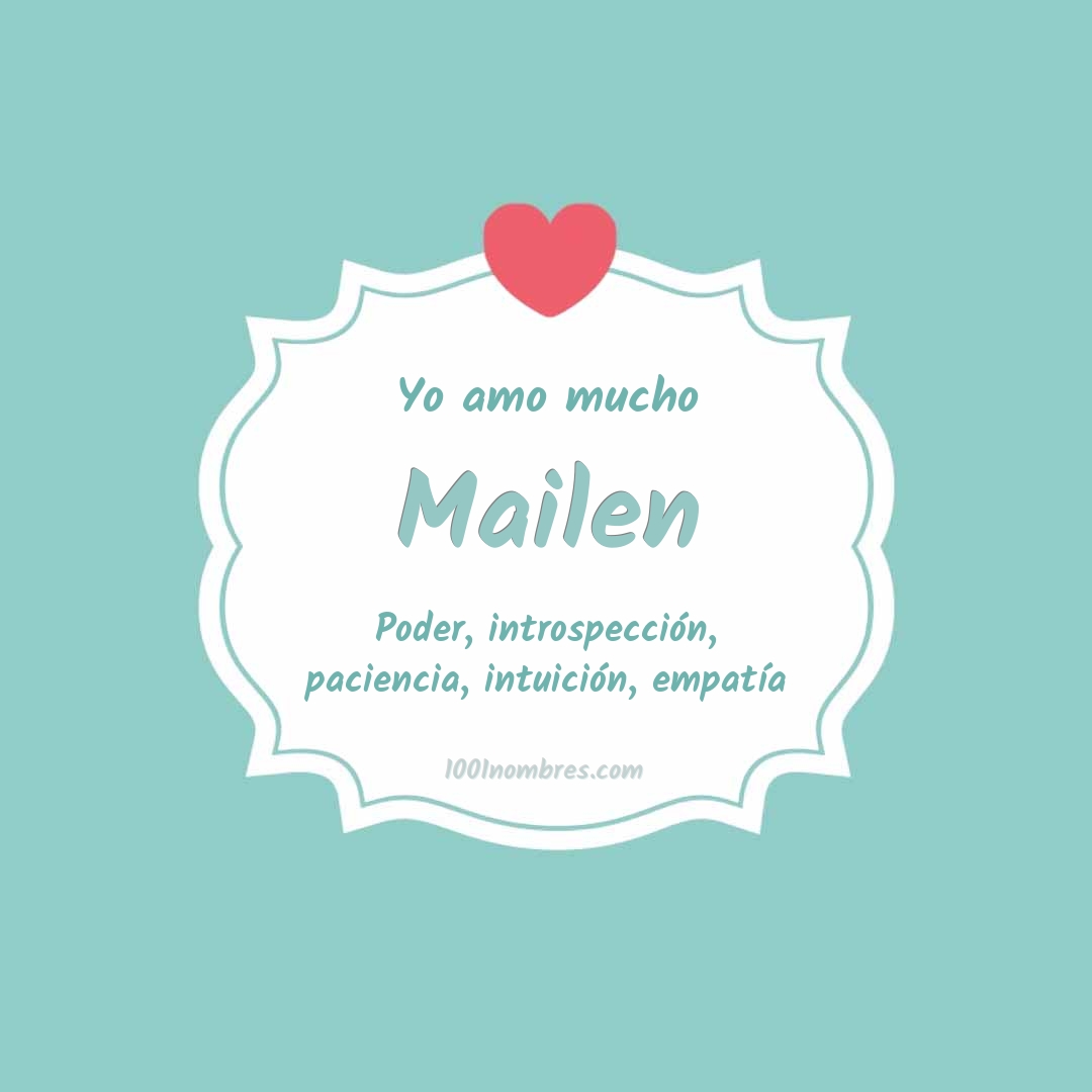 Yo amo mucho Mailen Yo amo mucho Mailen