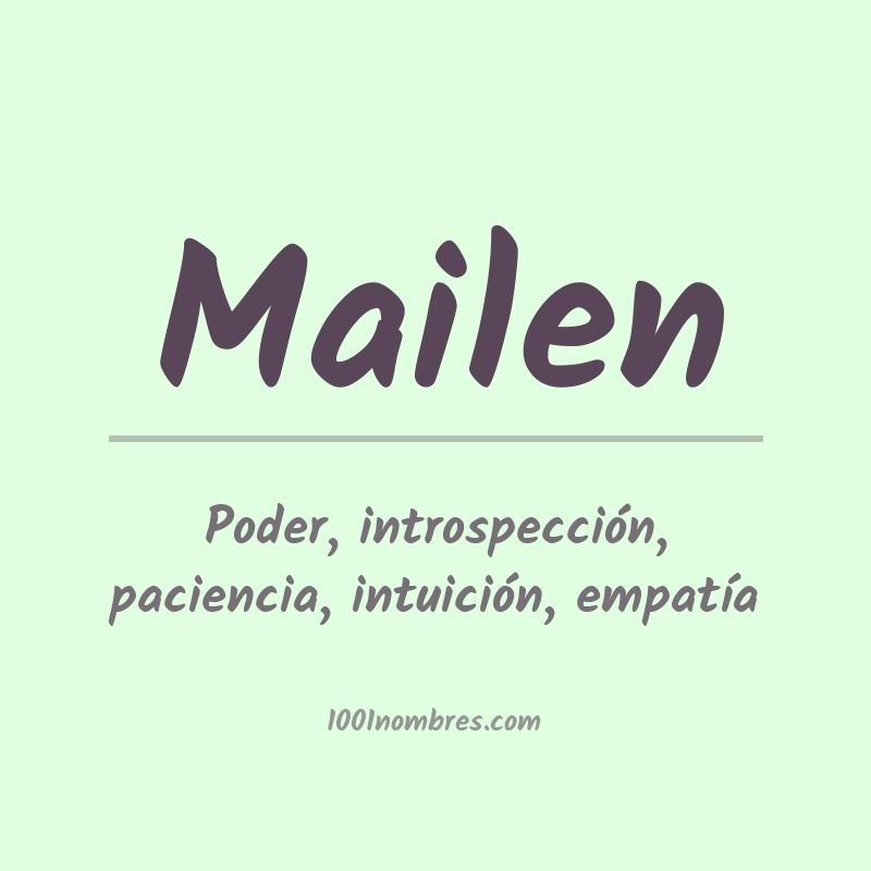 Significado del nombre Mailen Significado del nombre Mailen