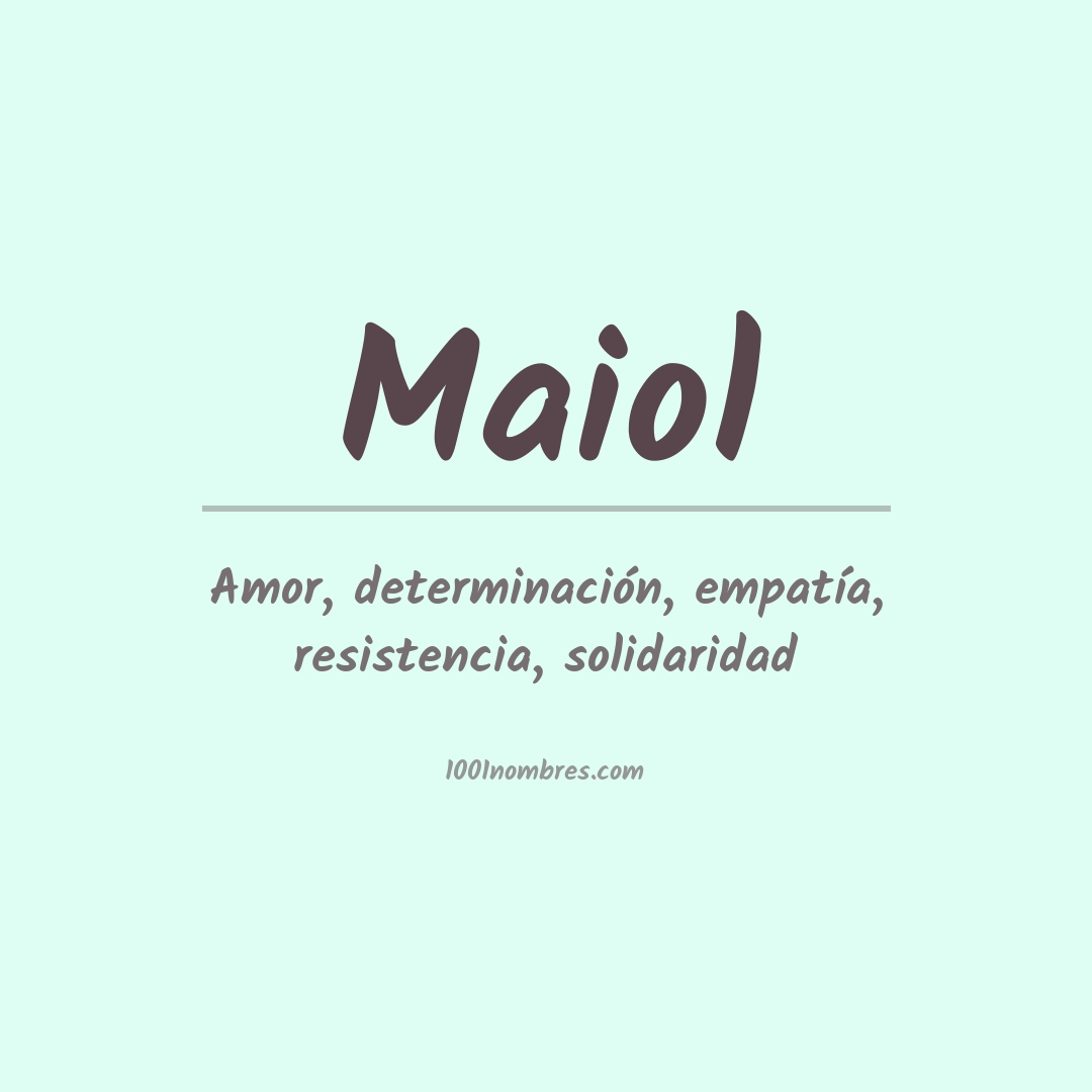 Significado del nombre Maiol