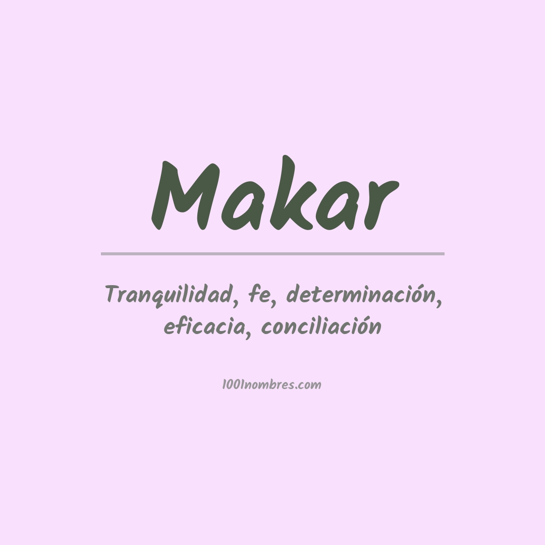 Significado del nombre Makar