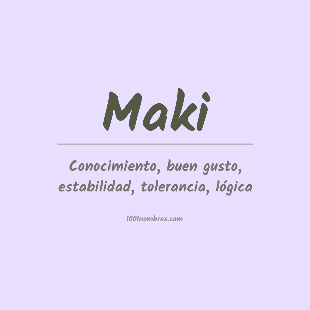 Significado del nombre Maki