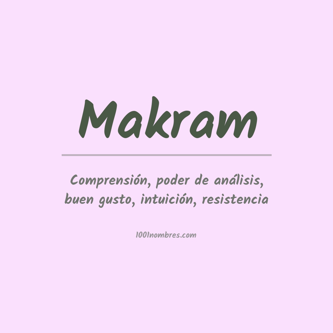 Significado del nombre Makram