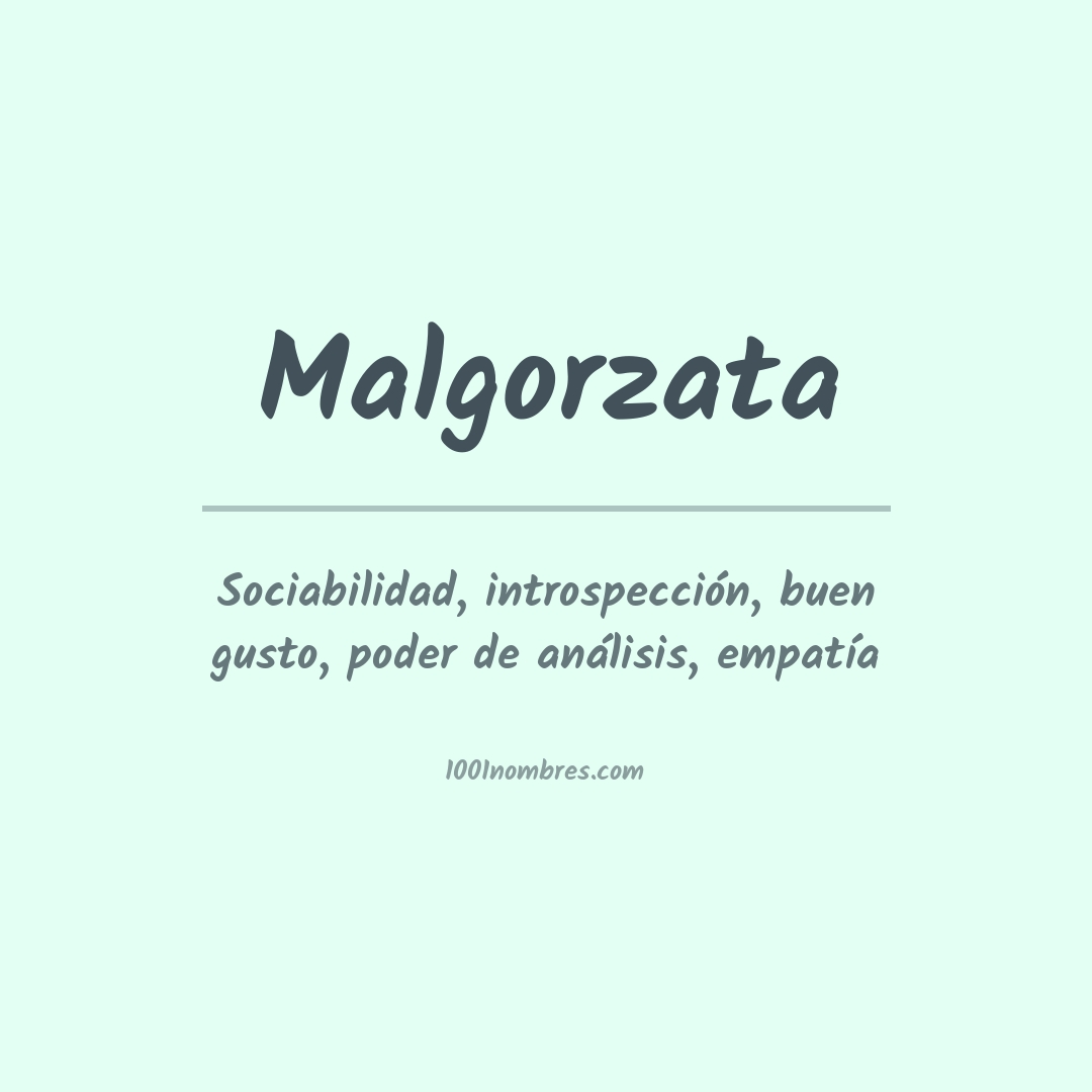 Significado del nombre Malgorzata Significado del nombre Malgorzata
