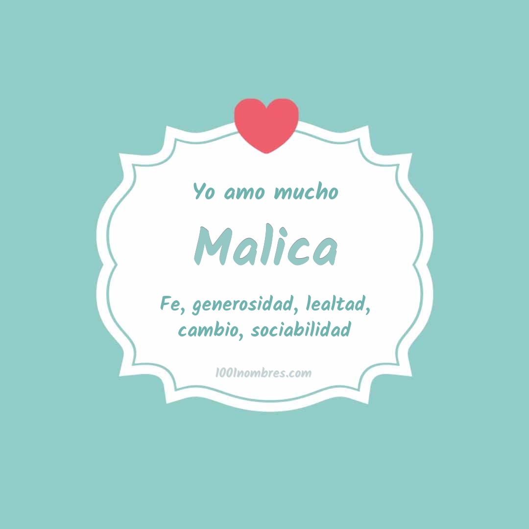 Yo amo mucho Malica