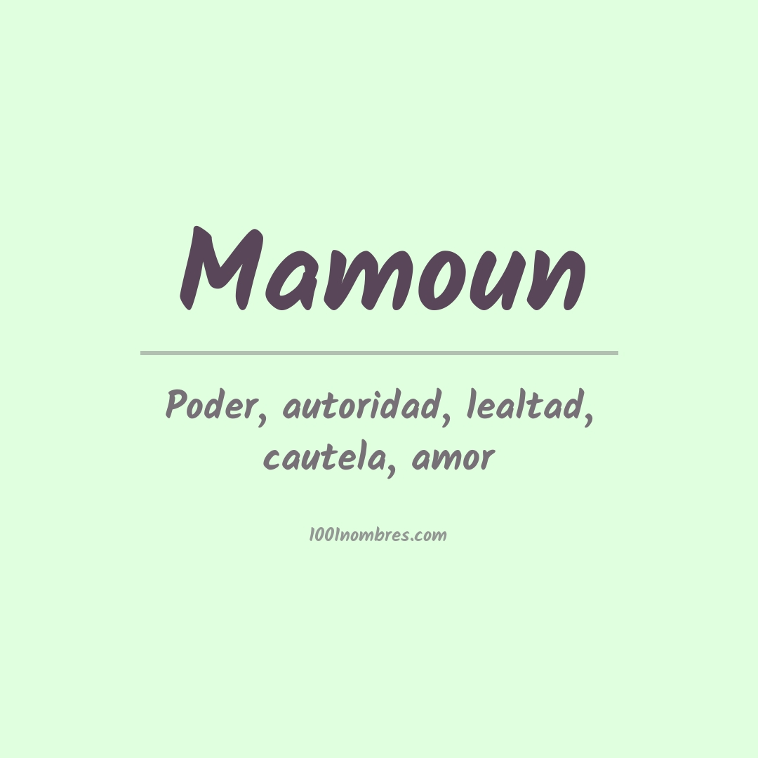 Significado del nombre Mamoun Significado del nombre Mamoun