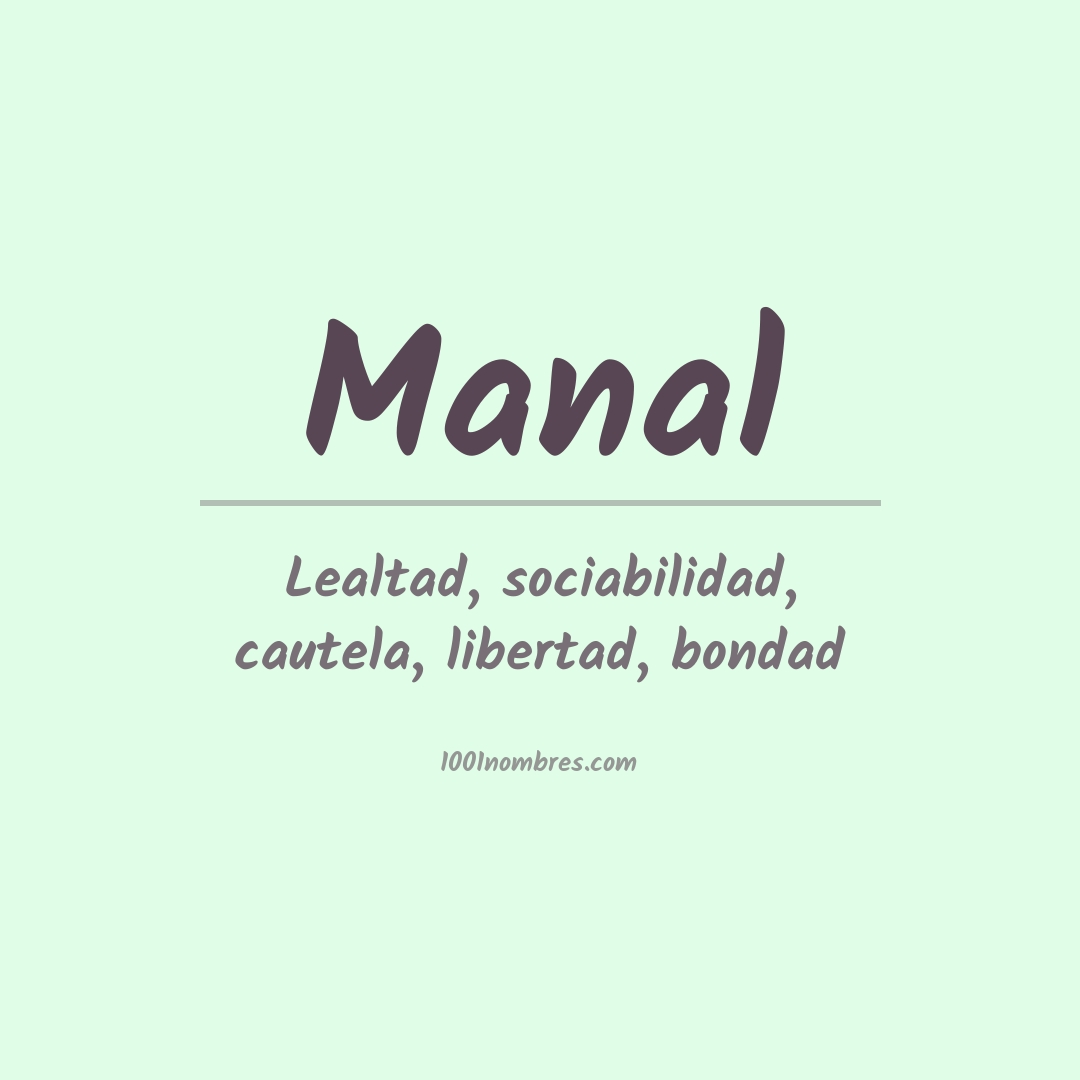 Significado del nombre Manal