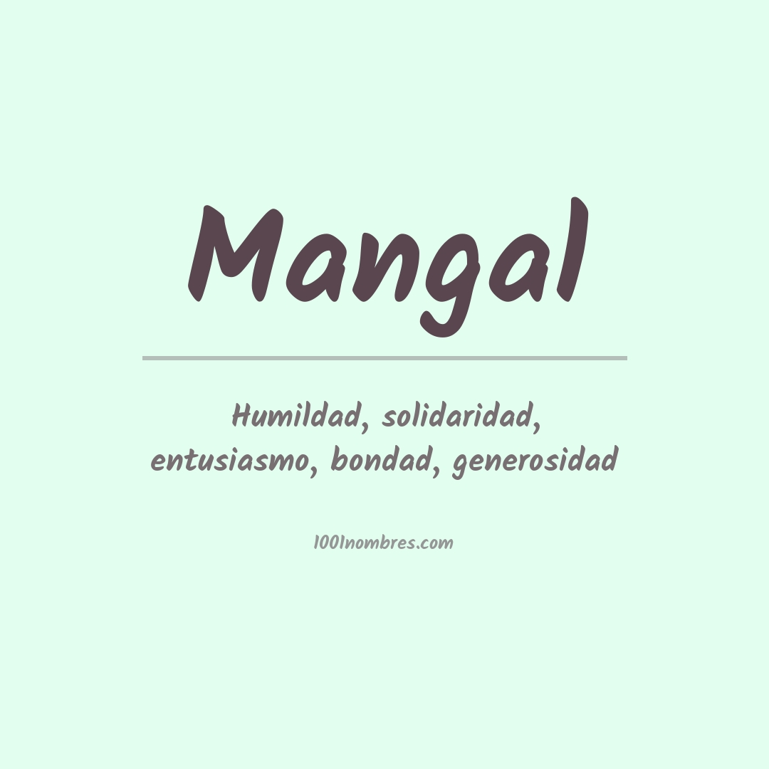 Significado del nombre Mangal