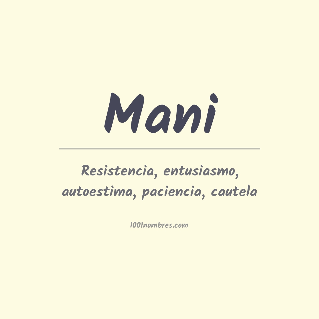 Significado del nombre Mani