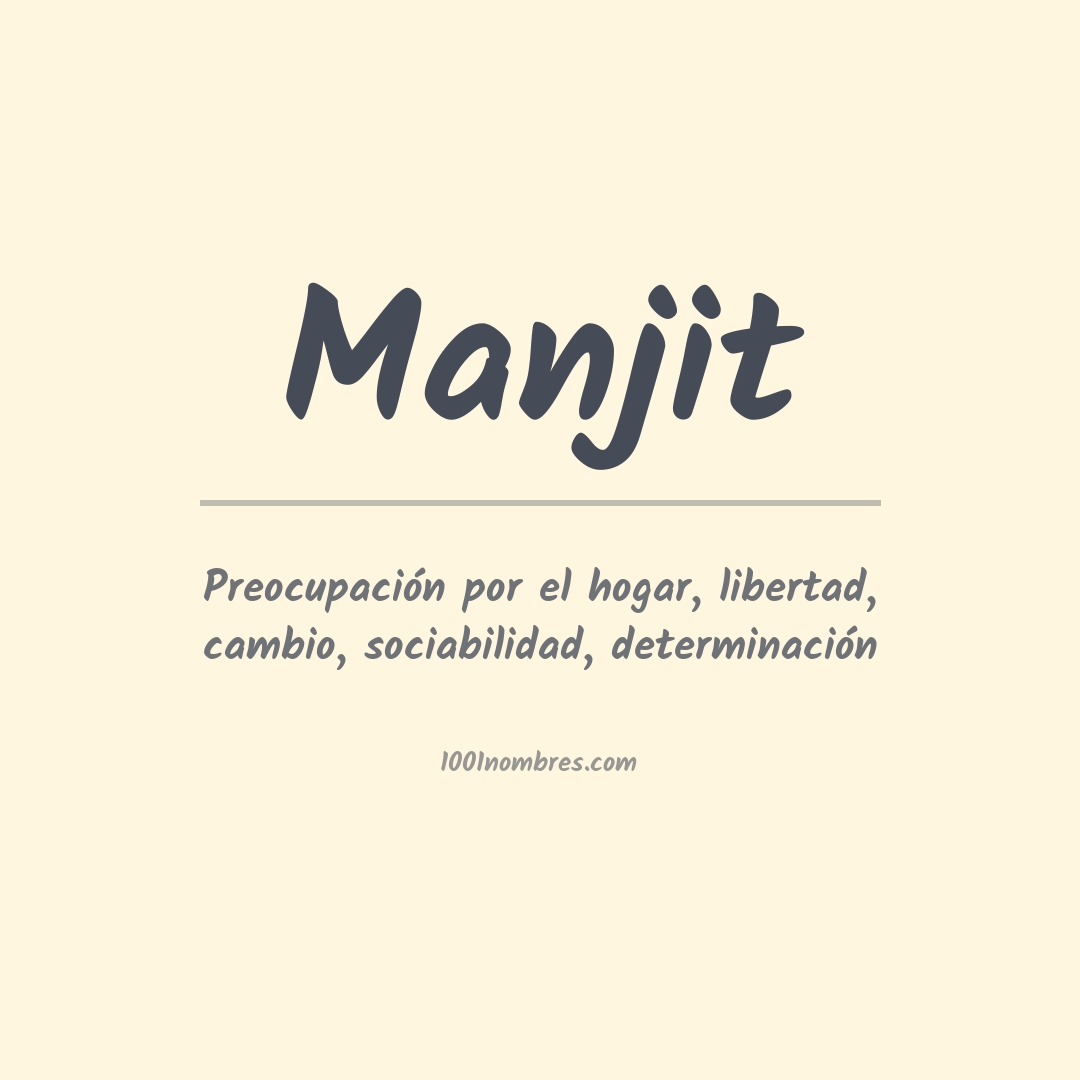 Significado del nombre Manjit Significado del nombre Manjit