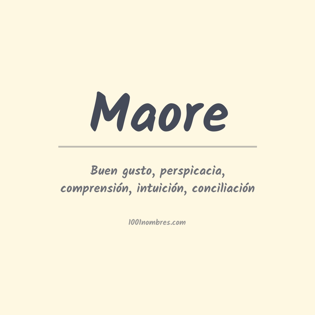 Significado del nombre Maore Significado del nombre Maore