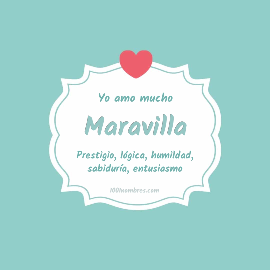 Yo amo mucho Maravilla Yo amo mucho Maravilla