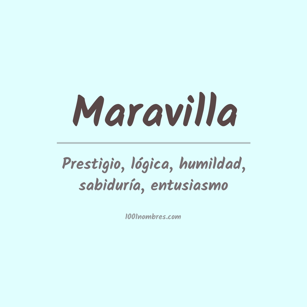 Significado del nombre Maravilla Significado del nombre Maravilla