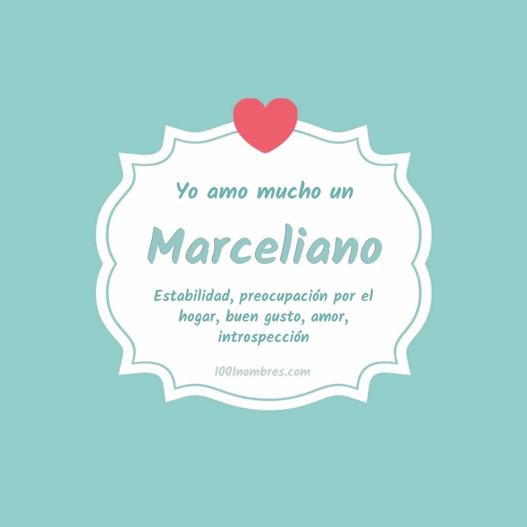 Yo amo mucho Marceliano Yo amo mucho Marceliano