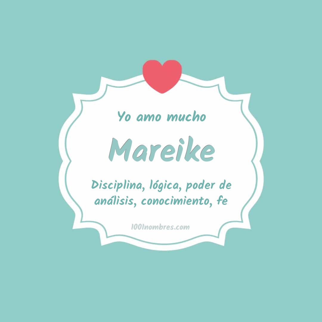 Yo amo mucho Mareike