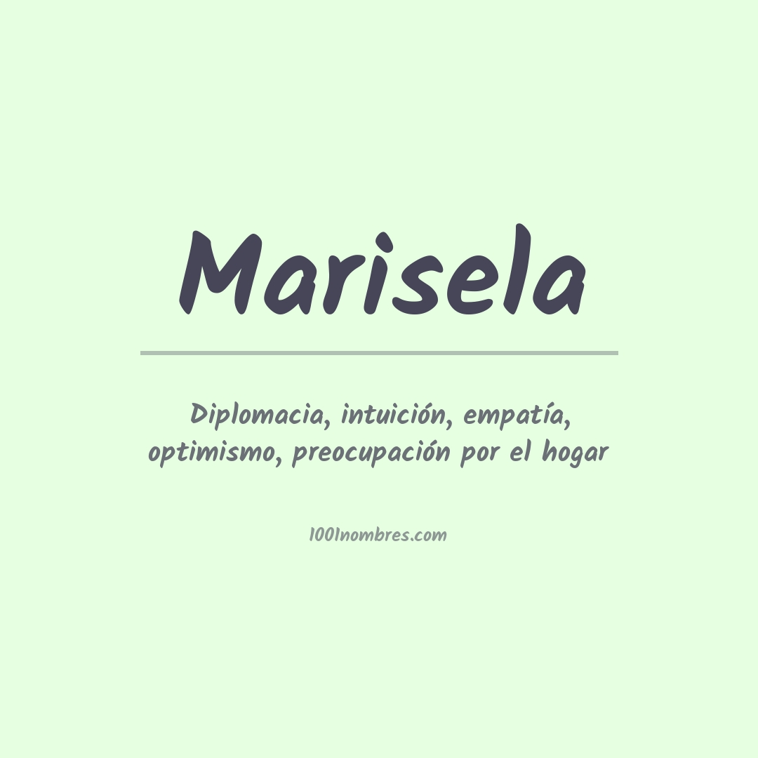 Significado del nombre Marisela