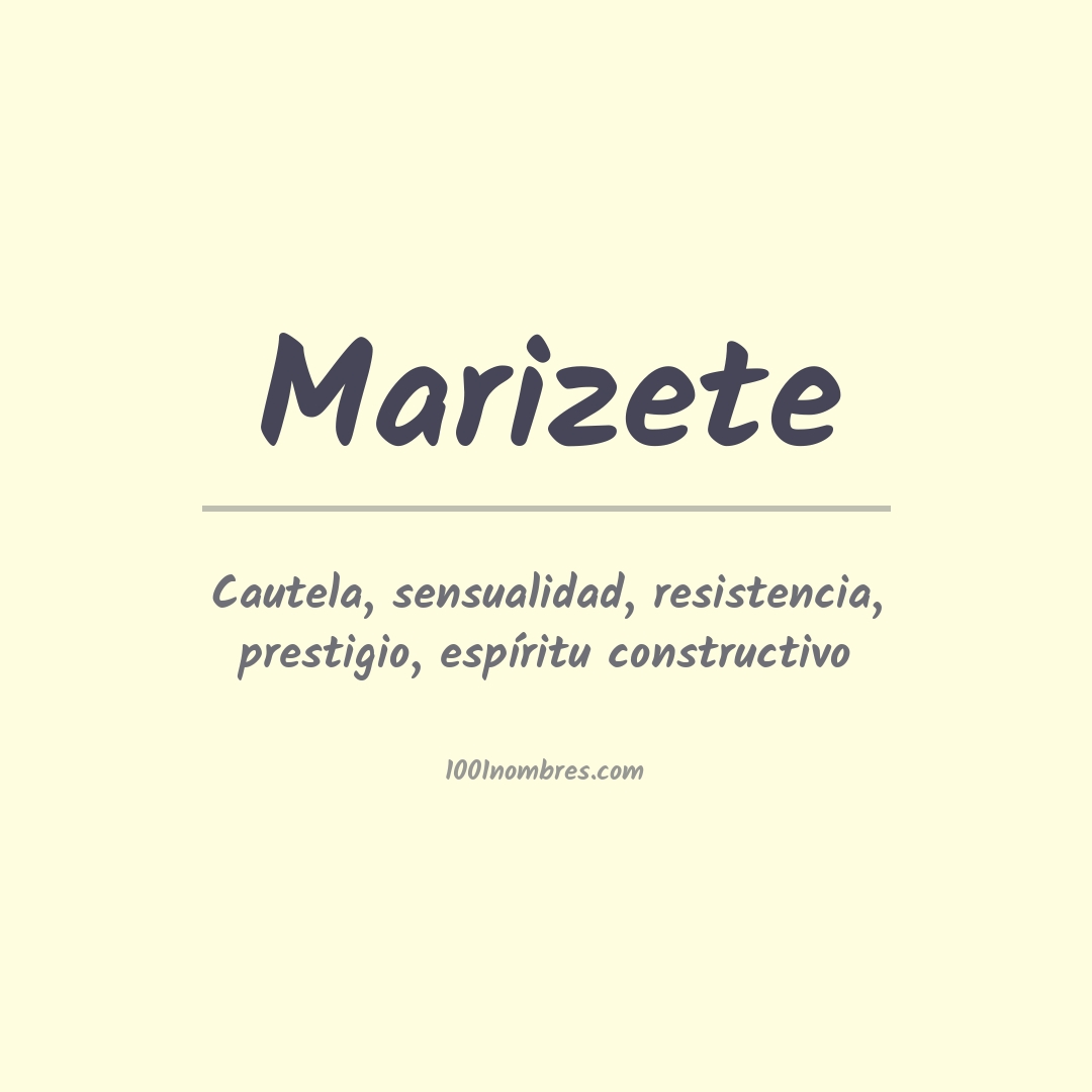 Significado del nombre Marizete