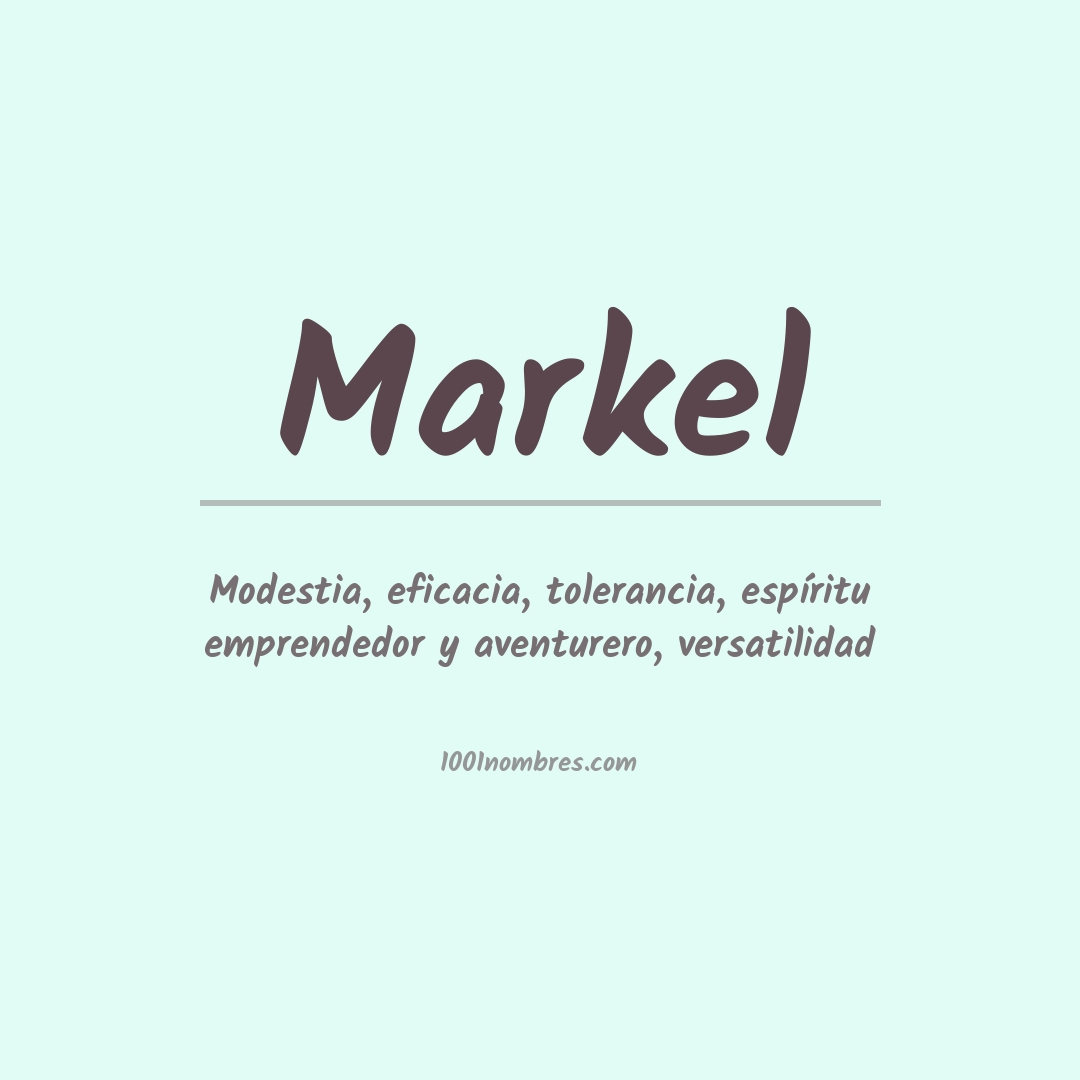 Significado del nombre Markel