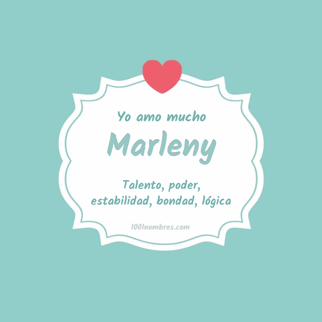 Yo amo mucho Marleny