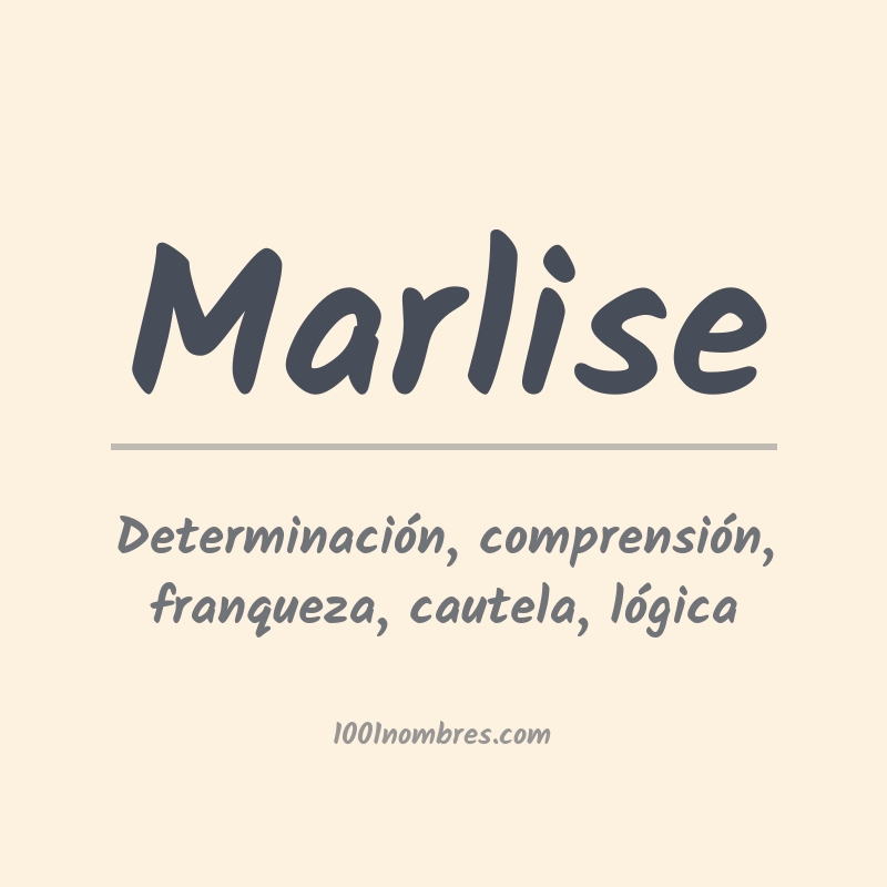 Significado del nombre Marlise Significado del nombre Marlise