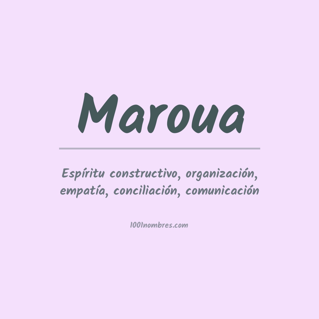 Significado del nombre Maroua Significado del nombre Maroua