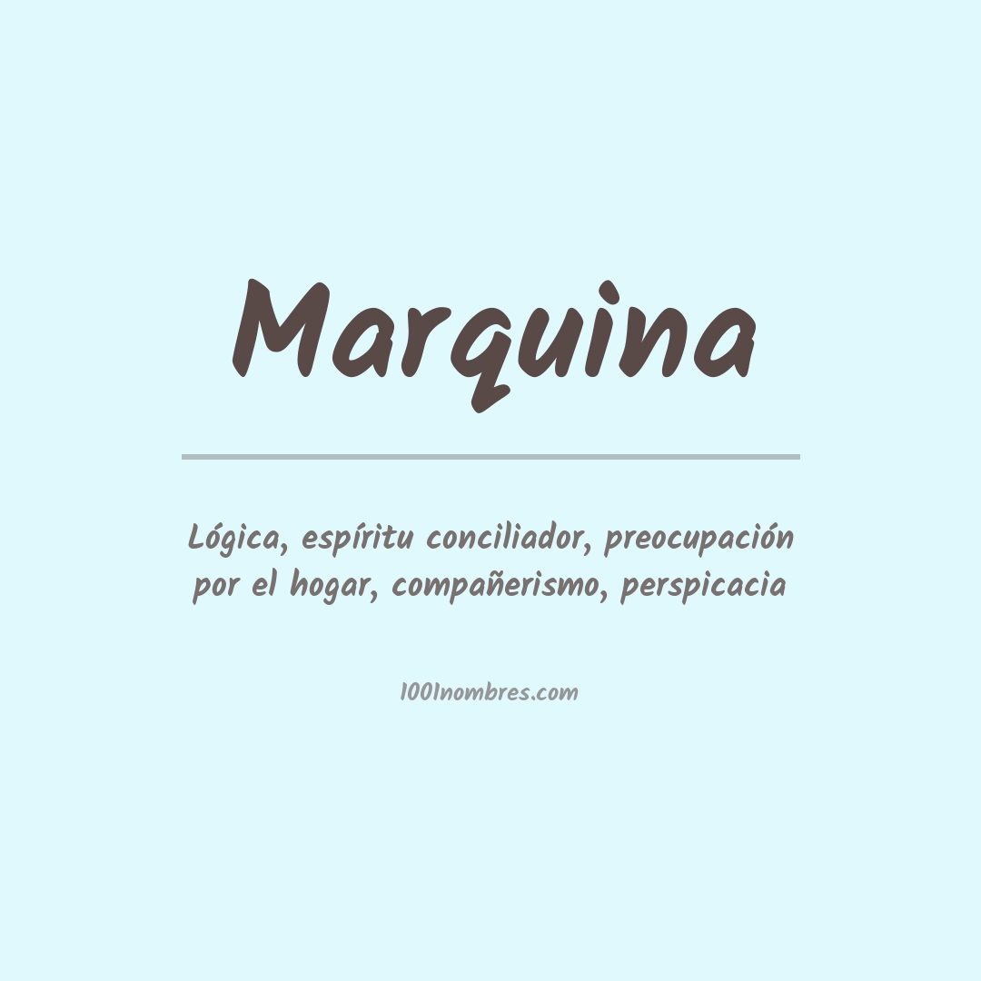 Significado del nombre Marquina