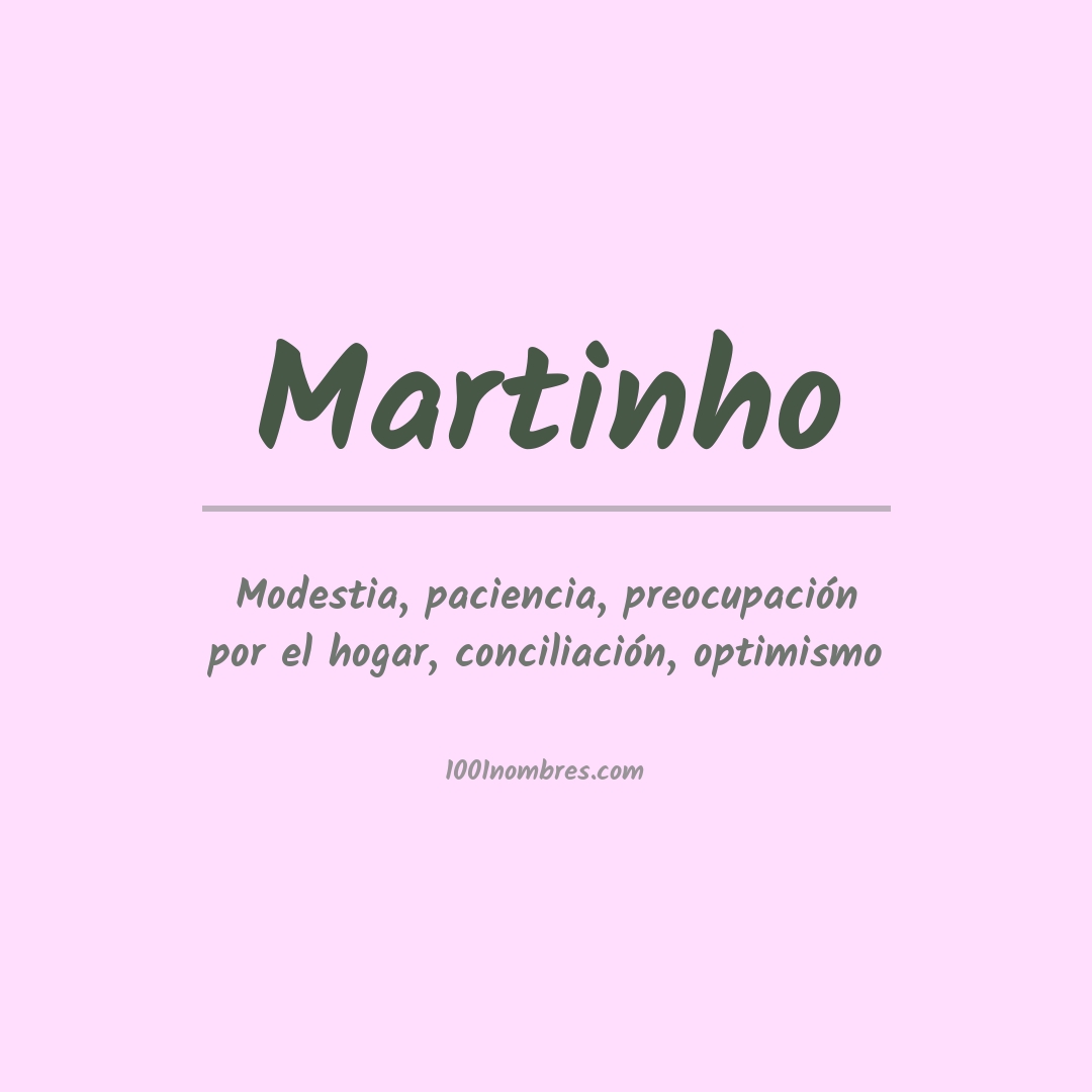 Significado del nombre Martinho