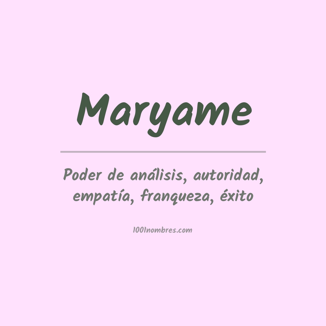 Significado del nombre Maryame Significado del nombre Maryame