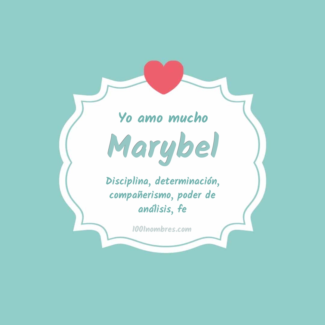 Yo amo mucho Marybel Yo amo mucho Marybel