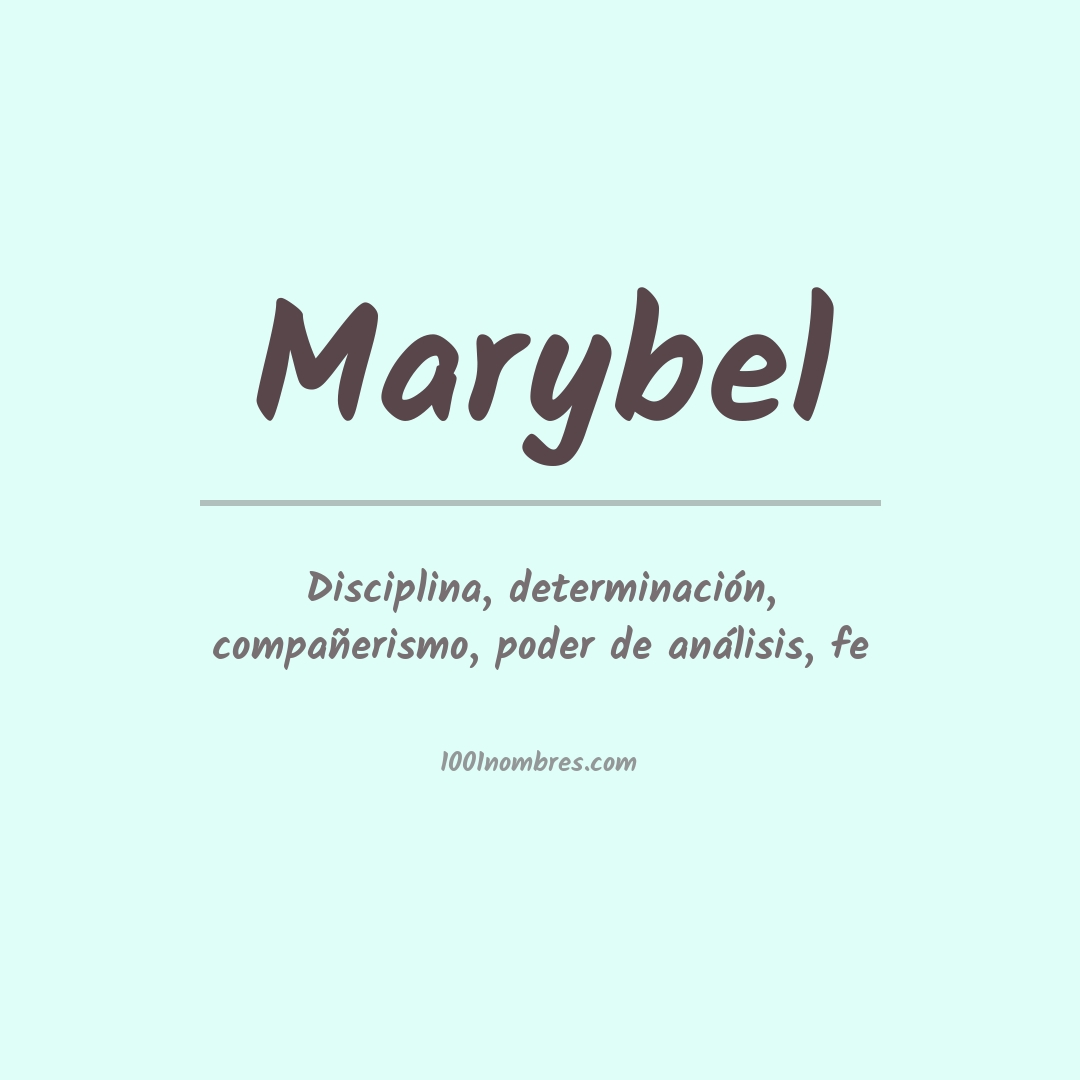 Significado del nombre Marybel Significado del nombre Marybel
