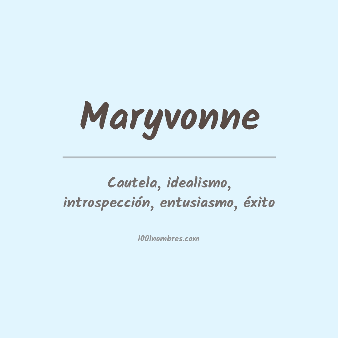 Significado del nombre Maryvonne Significado del nombre Maryvonne