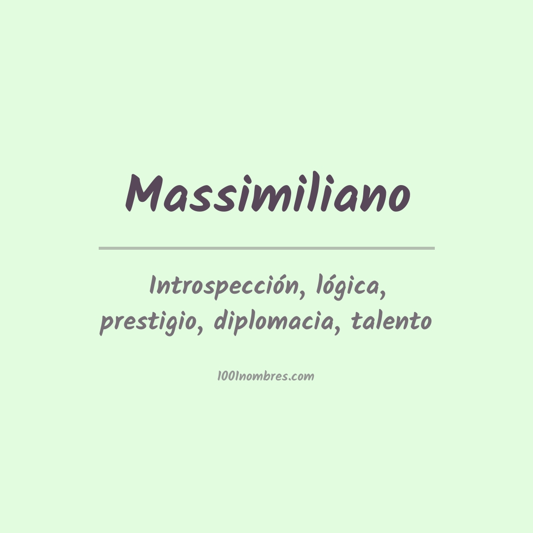 Significado del nombre Massimiliano