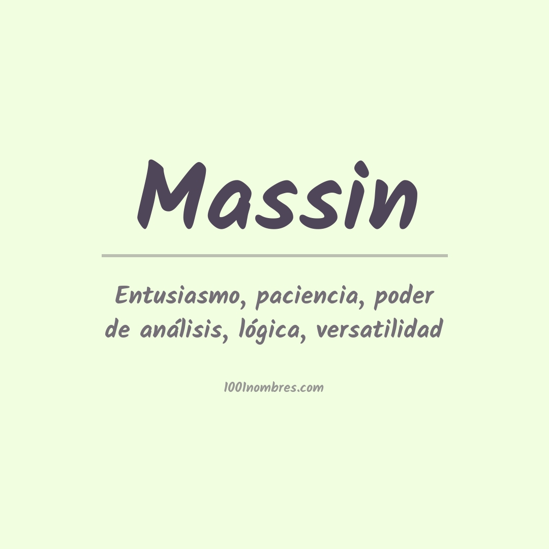 Significado del nombre Massin Significado del nombre Massin