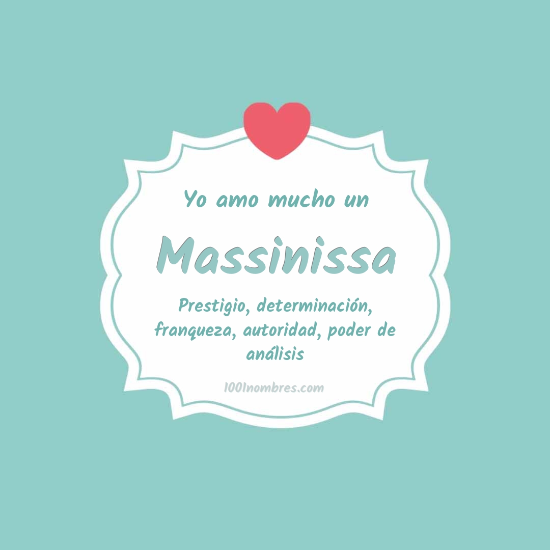 Yo amo mucho Massinissa