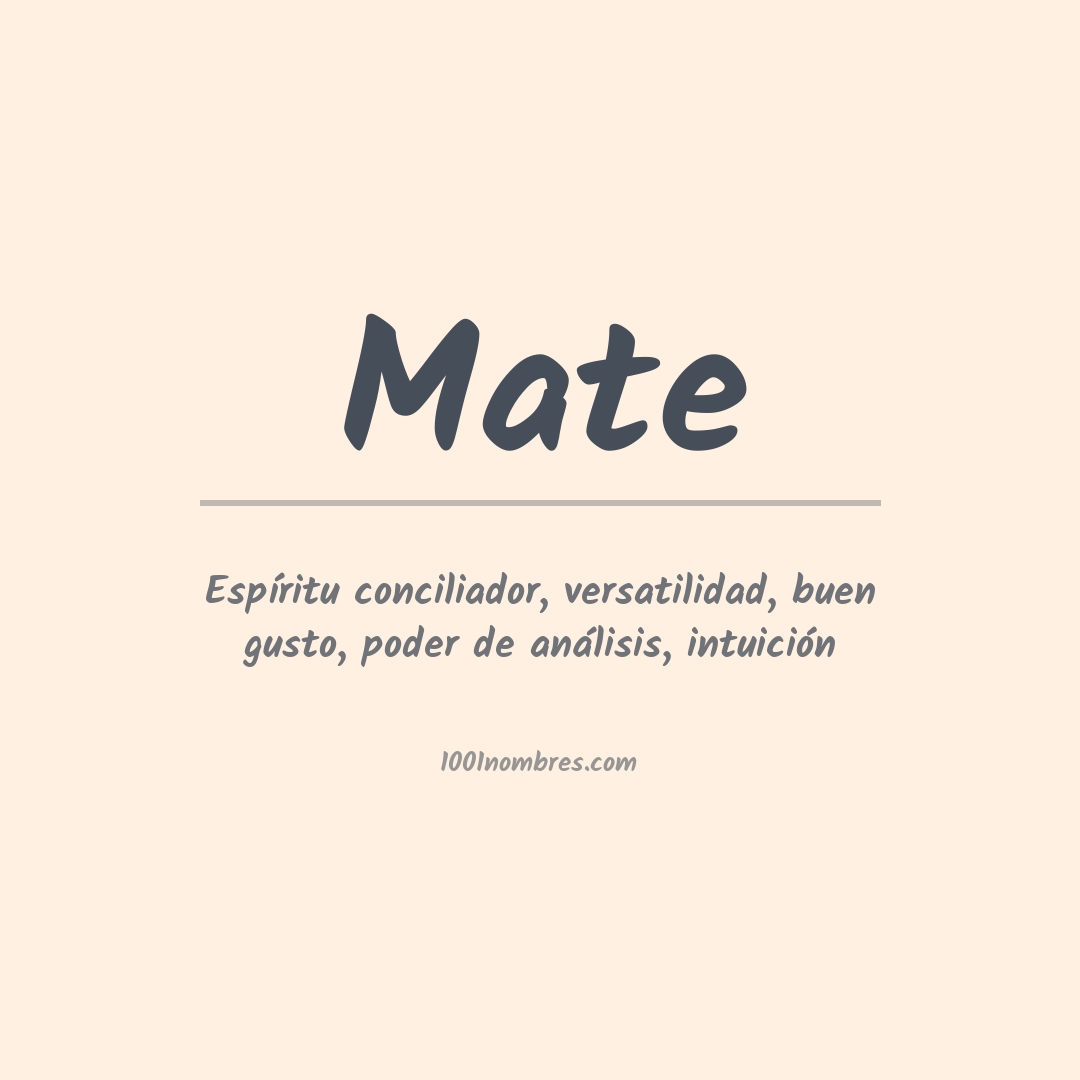 Significado del nombre Mate