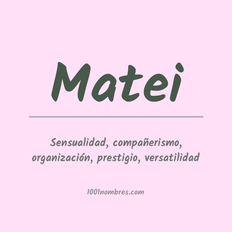 Significado del nombre Matei Significado del nombre Matei