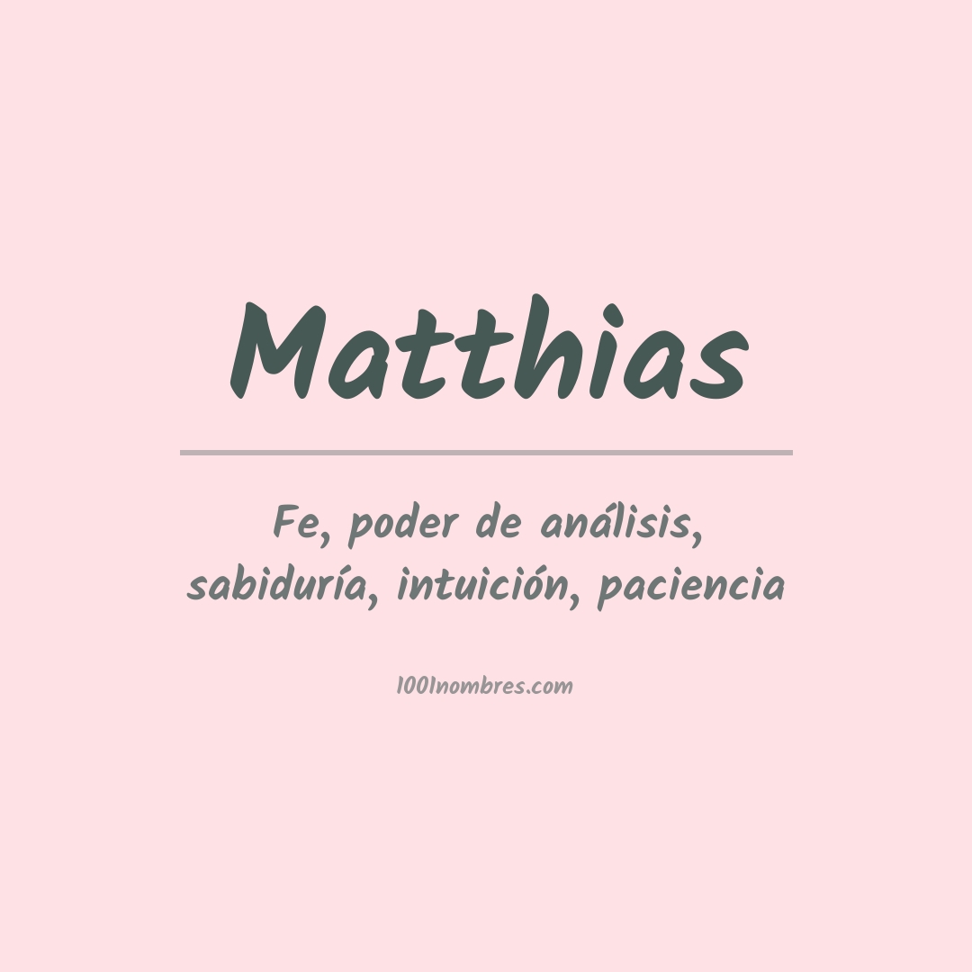 Significado del nombre Matthias