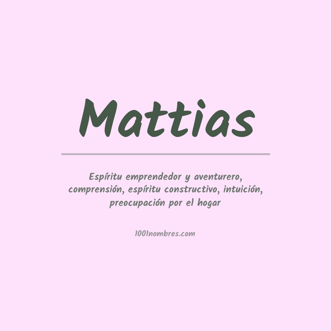 Significado del nombre Mattias