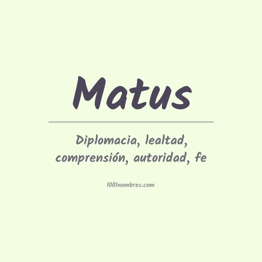 Significado del nombre Matus