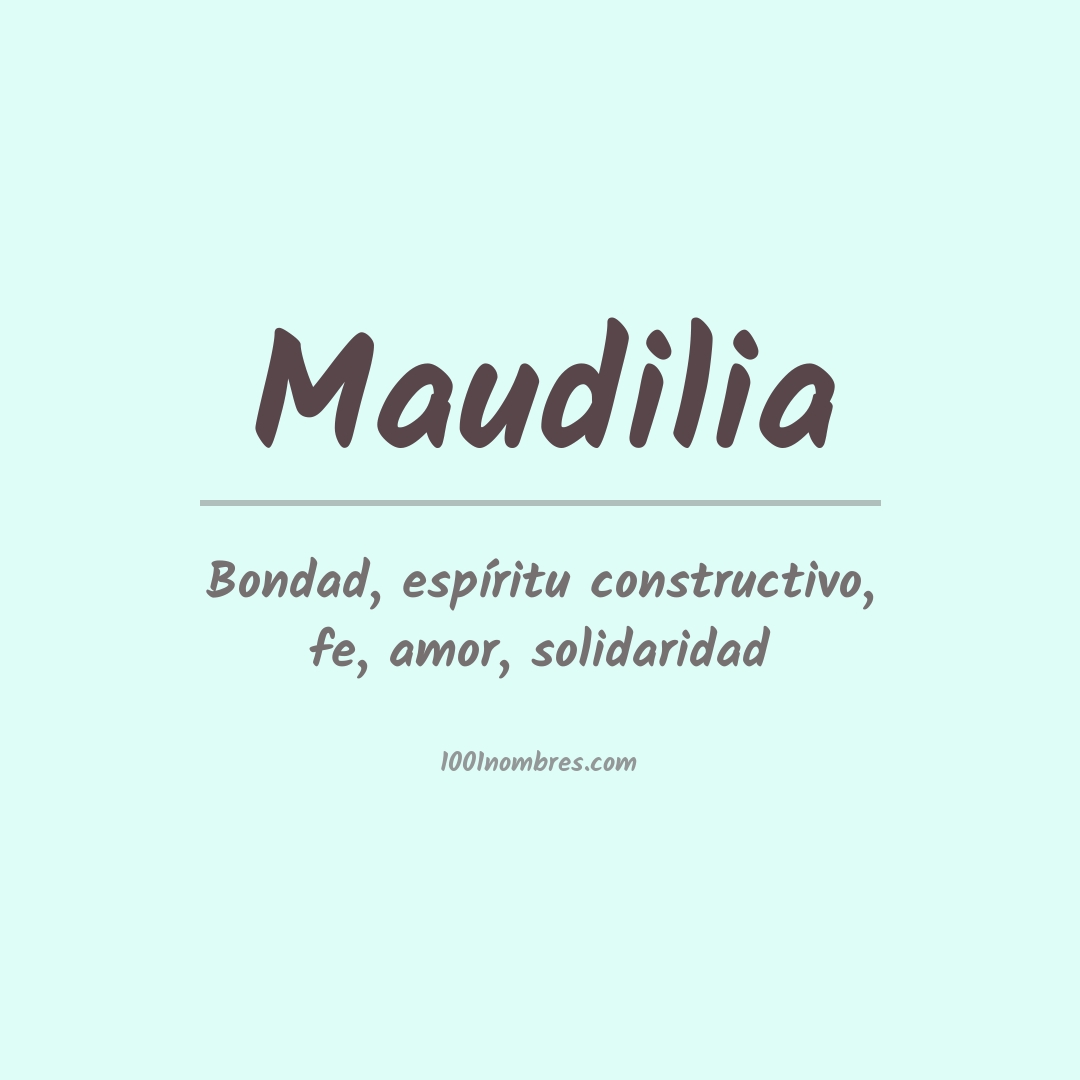 Significado del nombre Maudilia