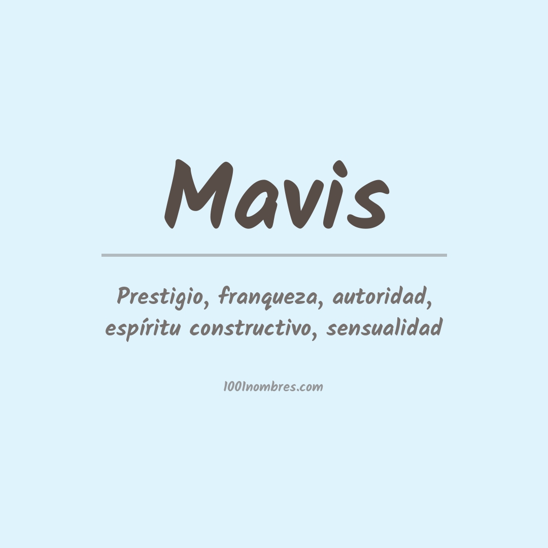 Significado del nombre Mavis