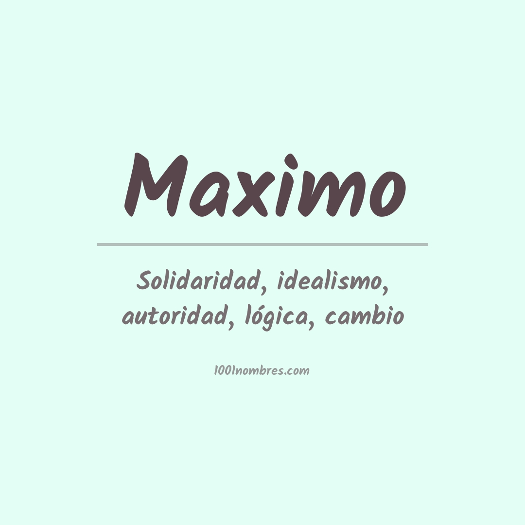 Significado del nombre Maximo