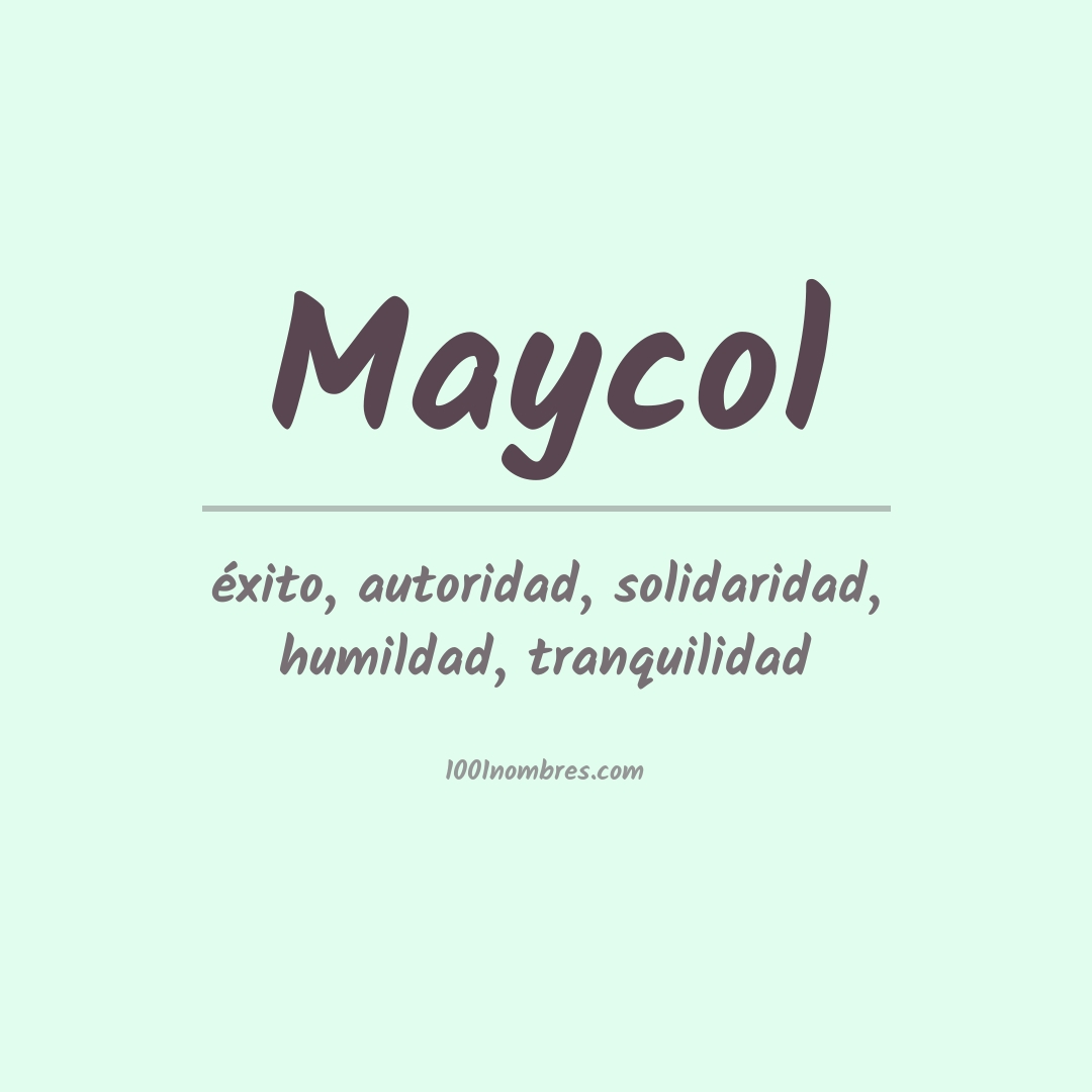 Significado del nombre Maycol