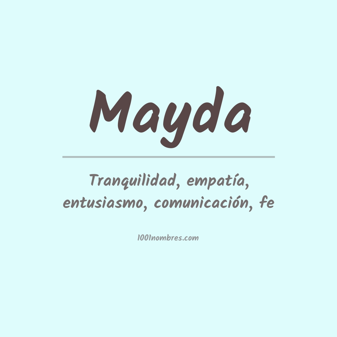 Significado del nombre Mayda
