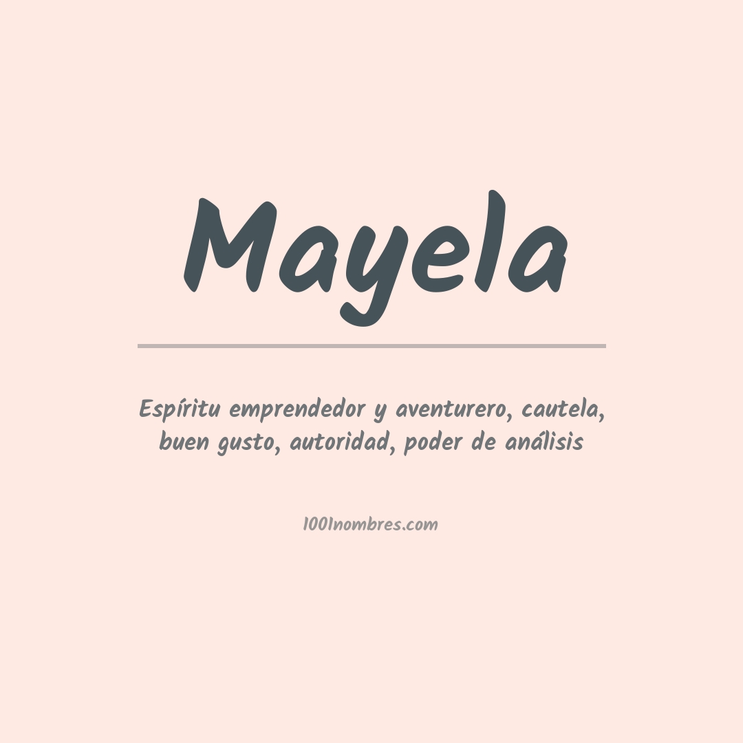 Significado del nombre Mayela