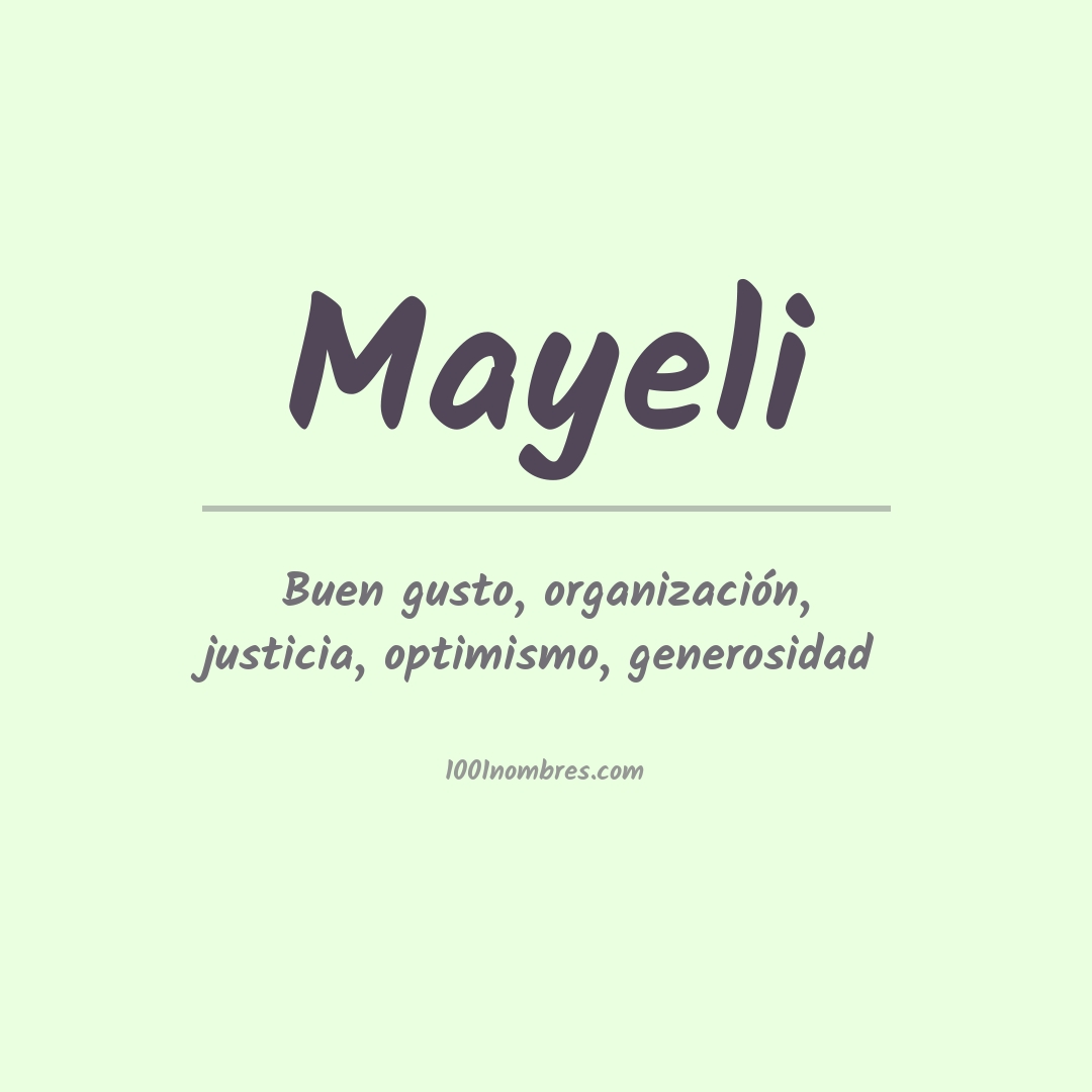 Significado del nombre Mayeli