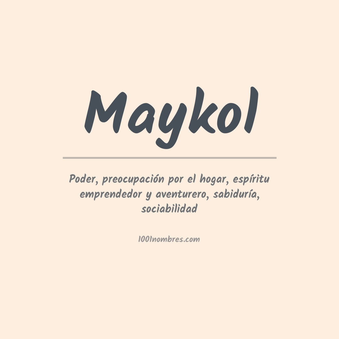 Significado del nombre Maykol